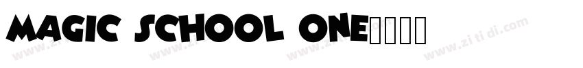 Magic School One字体转换